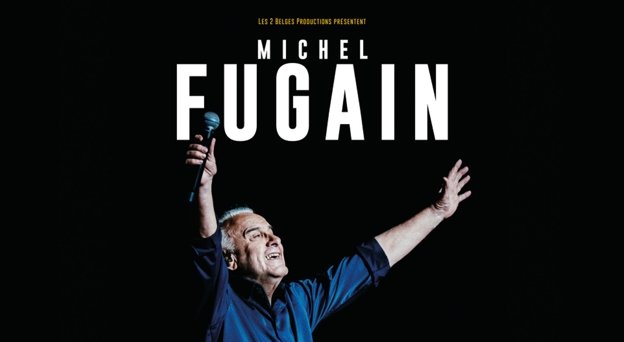 Affiche du concert Michel Fugain – C’est l’histoire d’Une Belle Histoire au NOVUM à Bruxelles le 11 février 2027